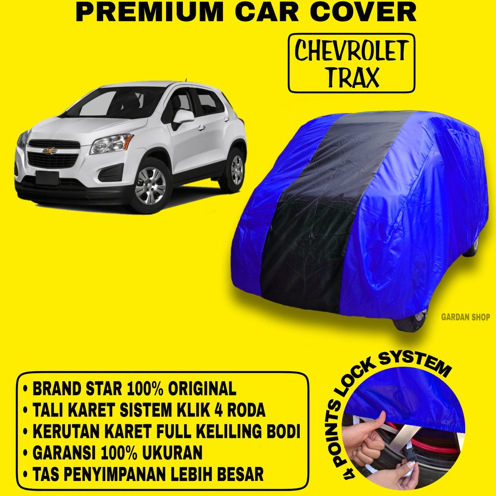 Body Cover CHEVROLET TRAX BIRU HITAM Penutup Bodi Mobil Chevrolet Trax Waterproof PREMIUM