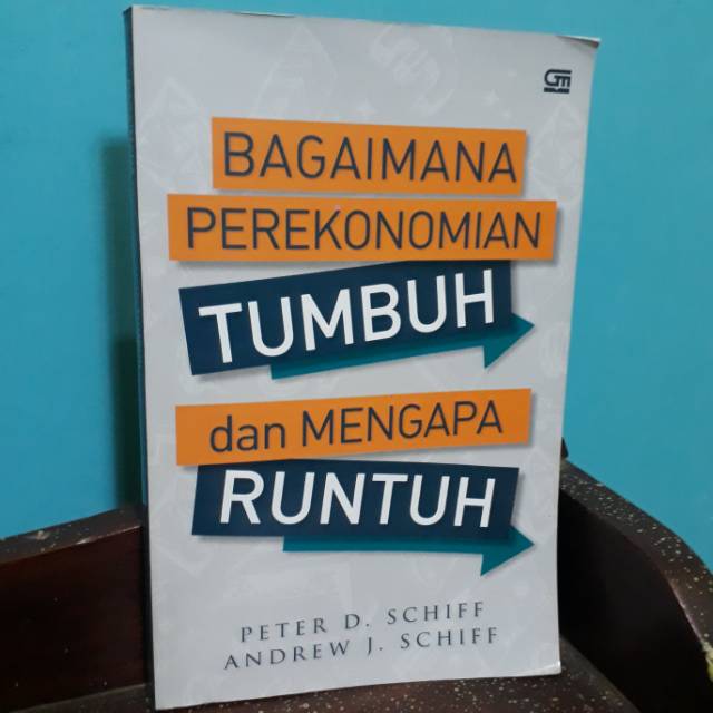BAGAIMANA PEREKONOMIAN TUMBUH DAN MENGAPA RUNTUH (NEGO)