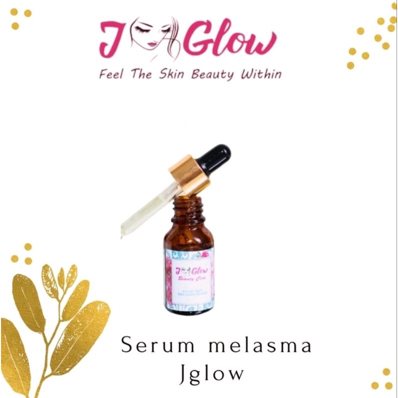 JGlow Skincare Serum Melasma flek hyperpigmentasi - 15 ml