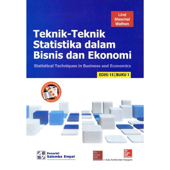 

BUKU TEKNIK-TEKNIK STATISTIKA FALAM BISNIS DAN EKONOMI Edisi 15 Buku 1