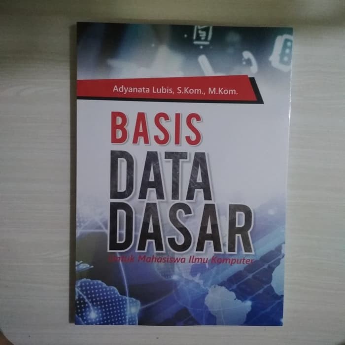 Jual Database-buku- Buku Basis Data Dasar: Untuk Mahasiswa Ilmu ...