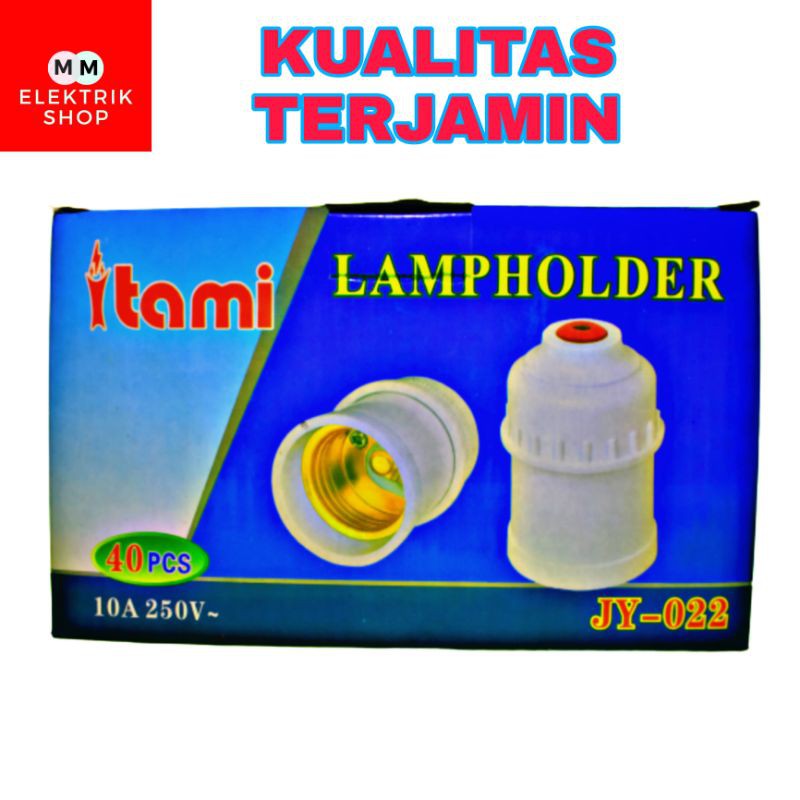 Fitting Gantung ITAMI Lampholder JY-022 10A 250V Best Seller ITAMI