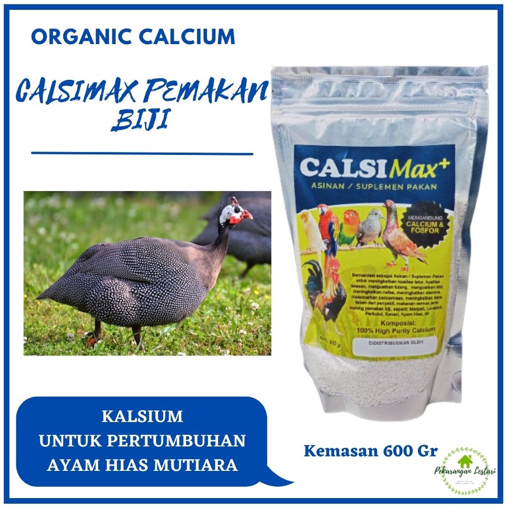 Suplemen Hewan Ternak Ayam CalsiMax 600 Gr, Kalsium Pakan Untuk Ayam Mutiara Kalkun Agar Cepat Bertelur