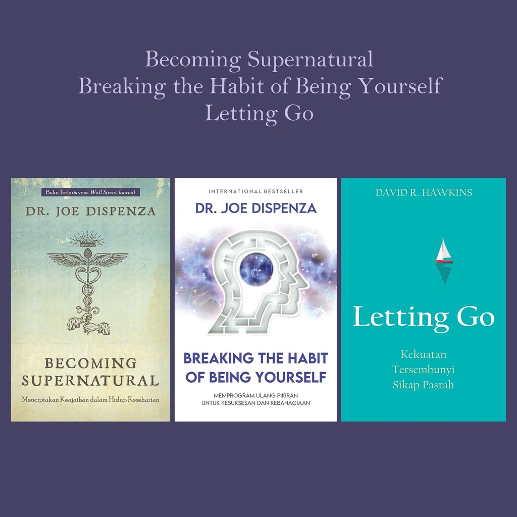 Becoming Supernatural, Breaking the Habit, Letting Go