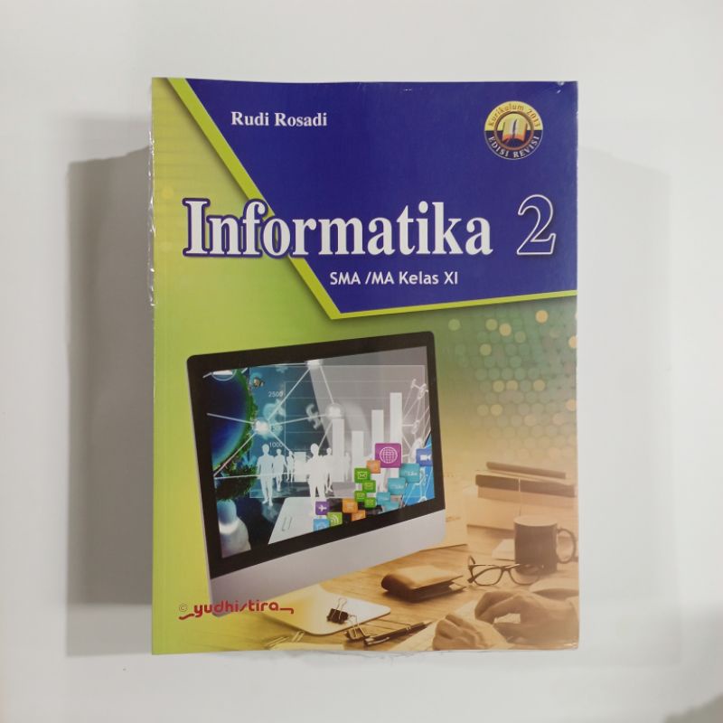 INFORMATIKA KELAS 2/XI REVISI 2016 YUDISTIRA