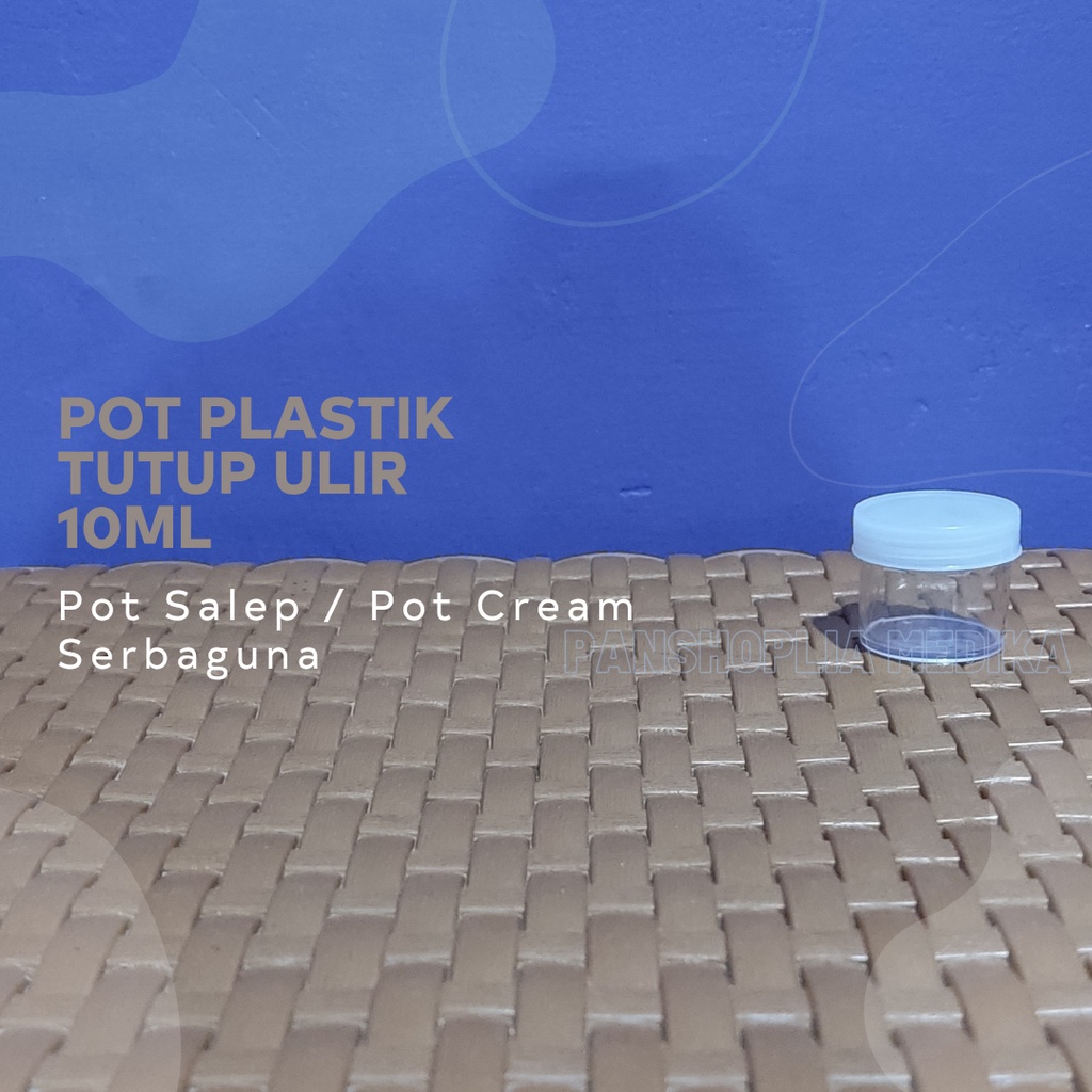 Pot 10cc . Pot 10ml . Pot Plastik 10 ml . Pot Slime / Pot Salep / Pot cream / Pot Urine Transparan