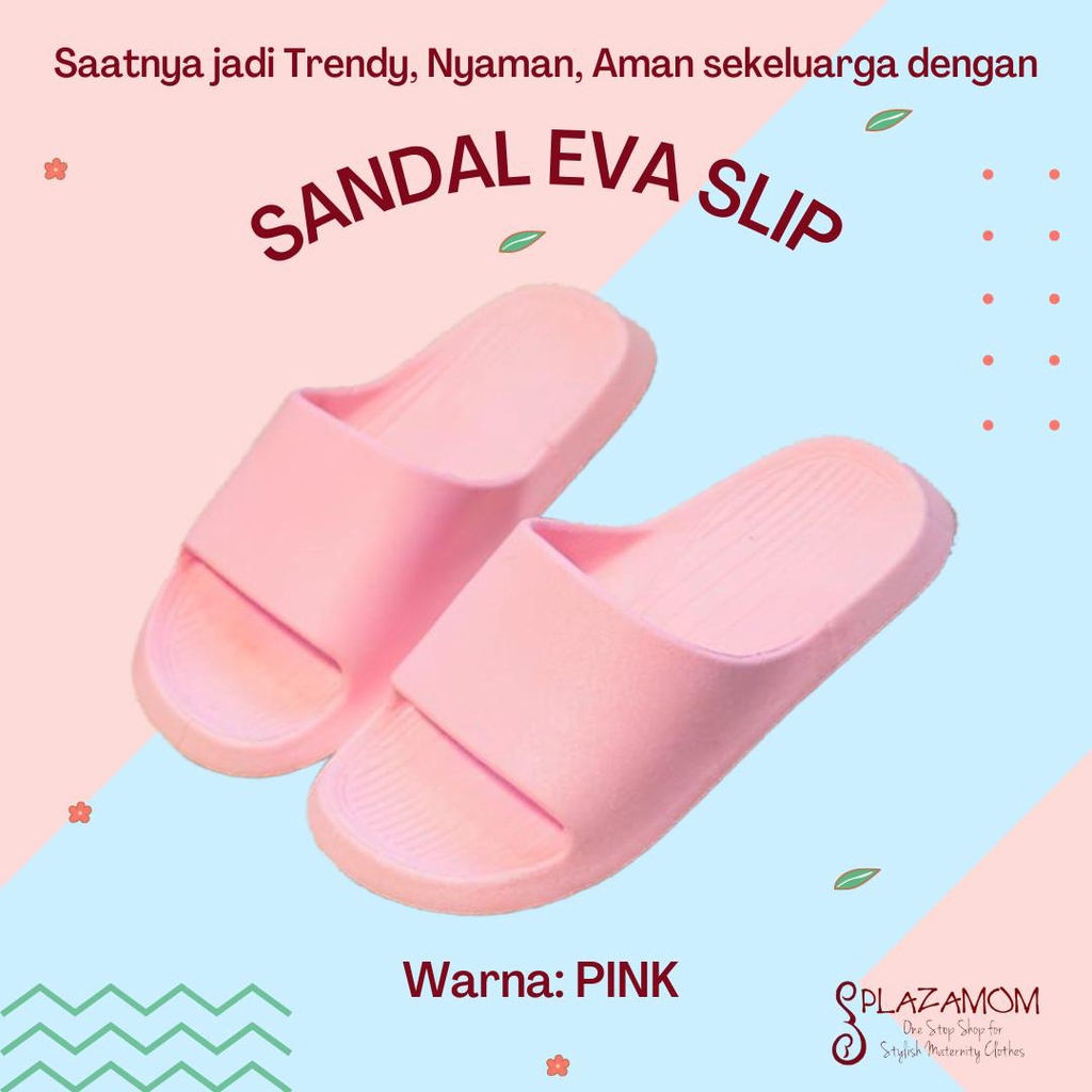 Sandal EVA karet ANAK 1,5-10 tahun Laki Perempuan Unisex Sendal Selop Slippers Slip Strap  Empuk Ringan Anti slip Kualitas Premium Nyaman Bisa untuk outdoor indoor trendy stylish