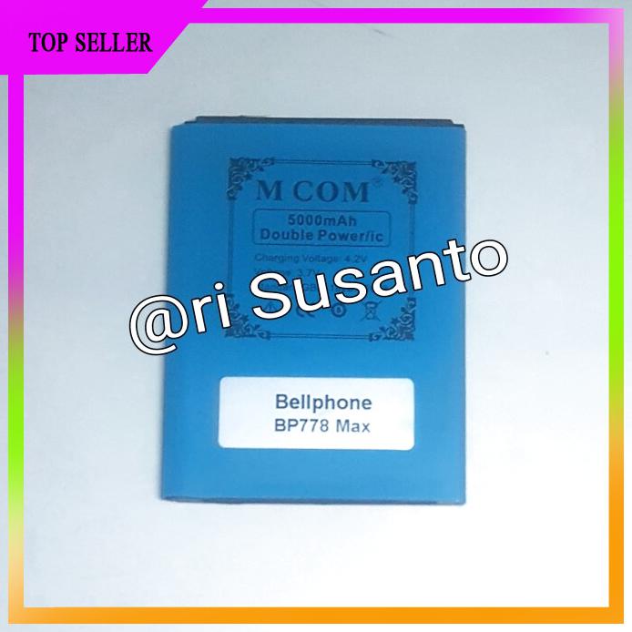 ACC HP BATERAI MCOM BELLPHONE BP 778 MAX BP778 MAX DOUBLE POWER 5000MAH