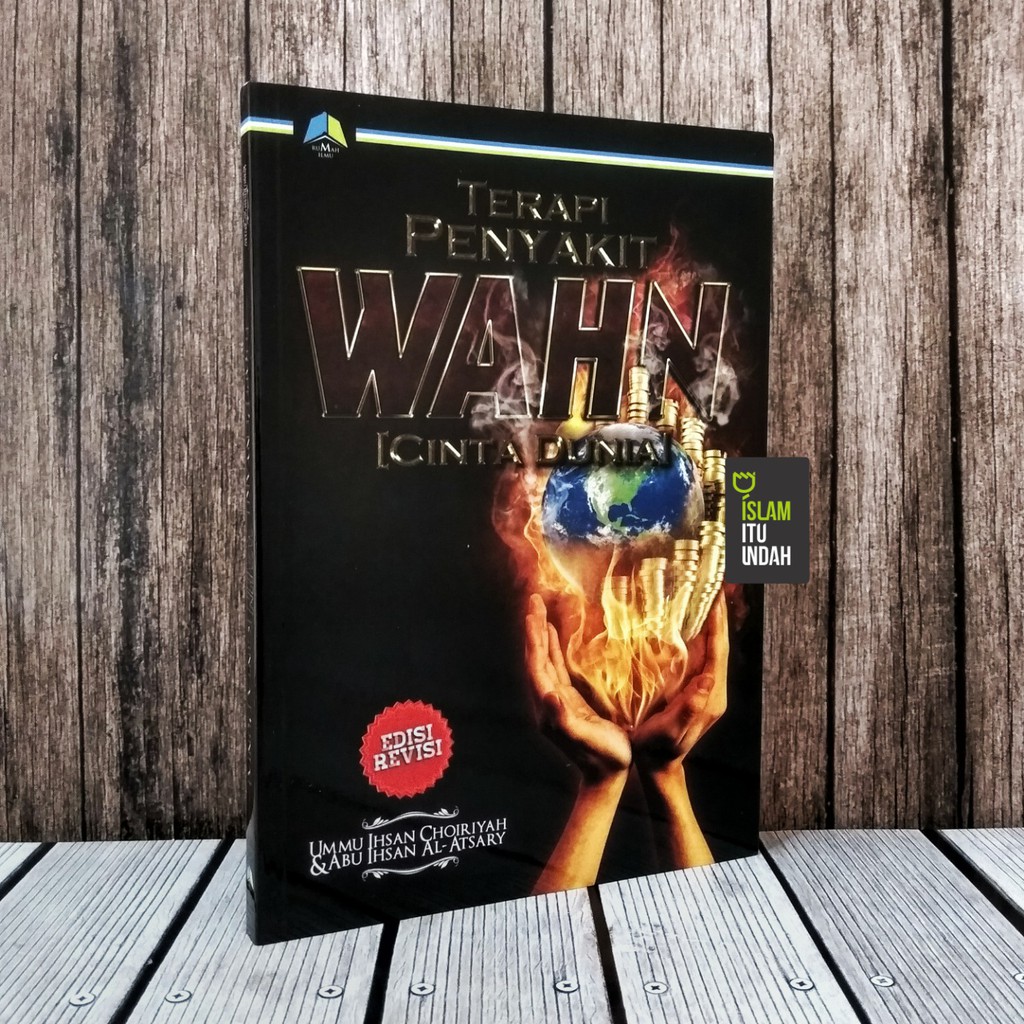 Terapi Penyakit Wahn (Cinta Dunia)