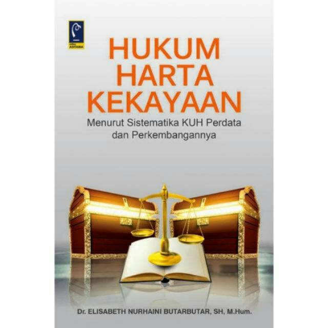 

BUKU HUKUM HARTA KEKAYAAN PENERBIT REFIKA ADITAMA