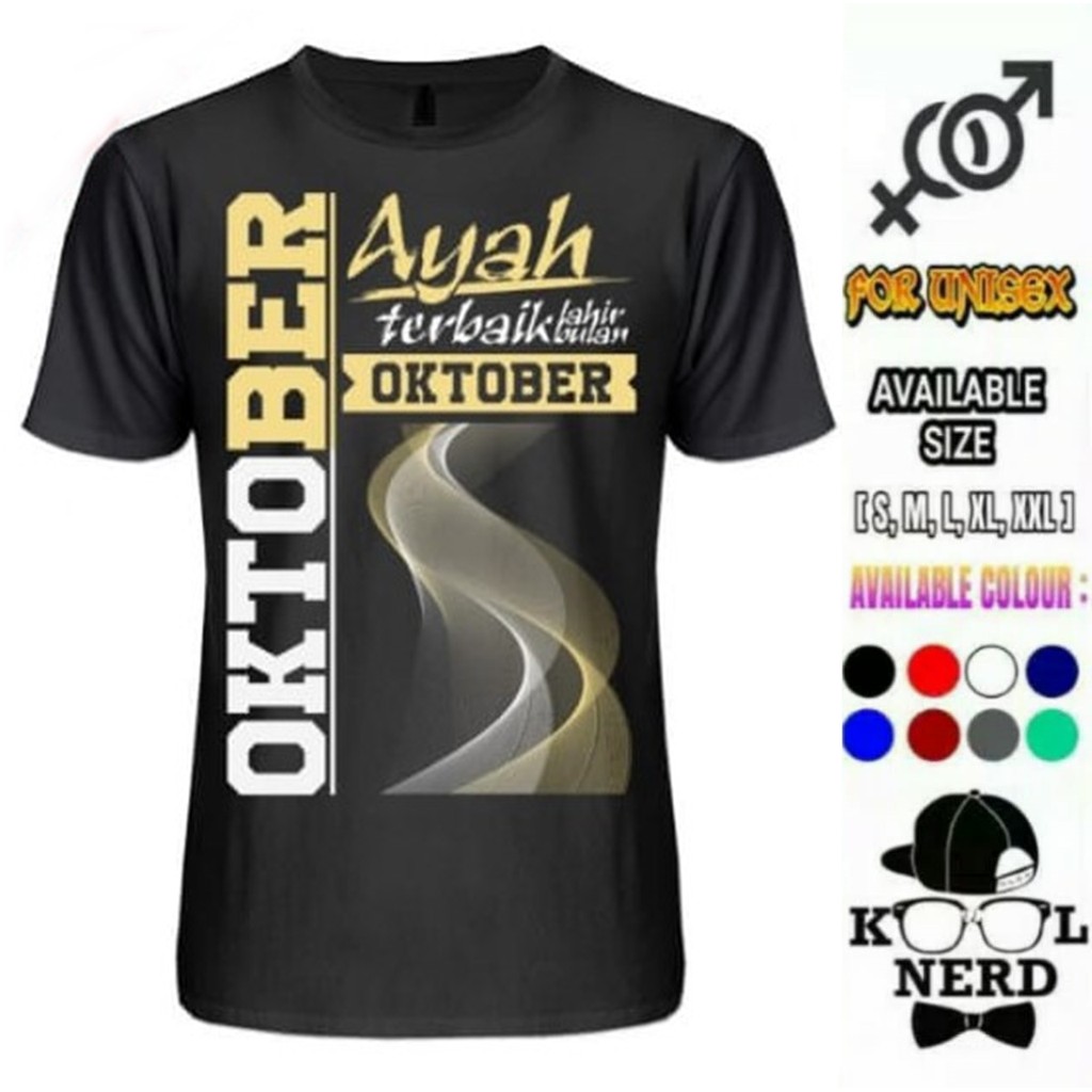 KAOS CUSTOM AYAH TERBAIK OKTOBER LENGAN PENDEK