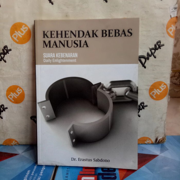 Original kehendak bebas manusia suara kebenaran edisi 1/XII erastus