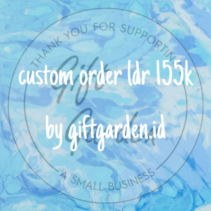

custom gift ldr 155k by giftgarden.id