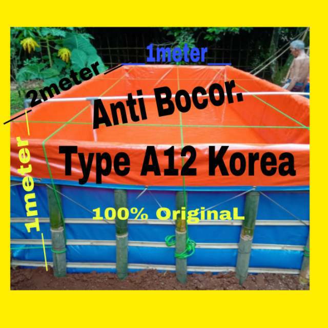 Terpal kolam ikan ukuran (200x100x100)Type A12 Korea kualitas tahan panas COCOK UNTUK KOLAM IKAN  Bi