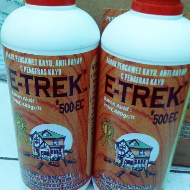 E-Trek 500EC Bahan Pengawet Kayu dan Anti Rayap 1000ML