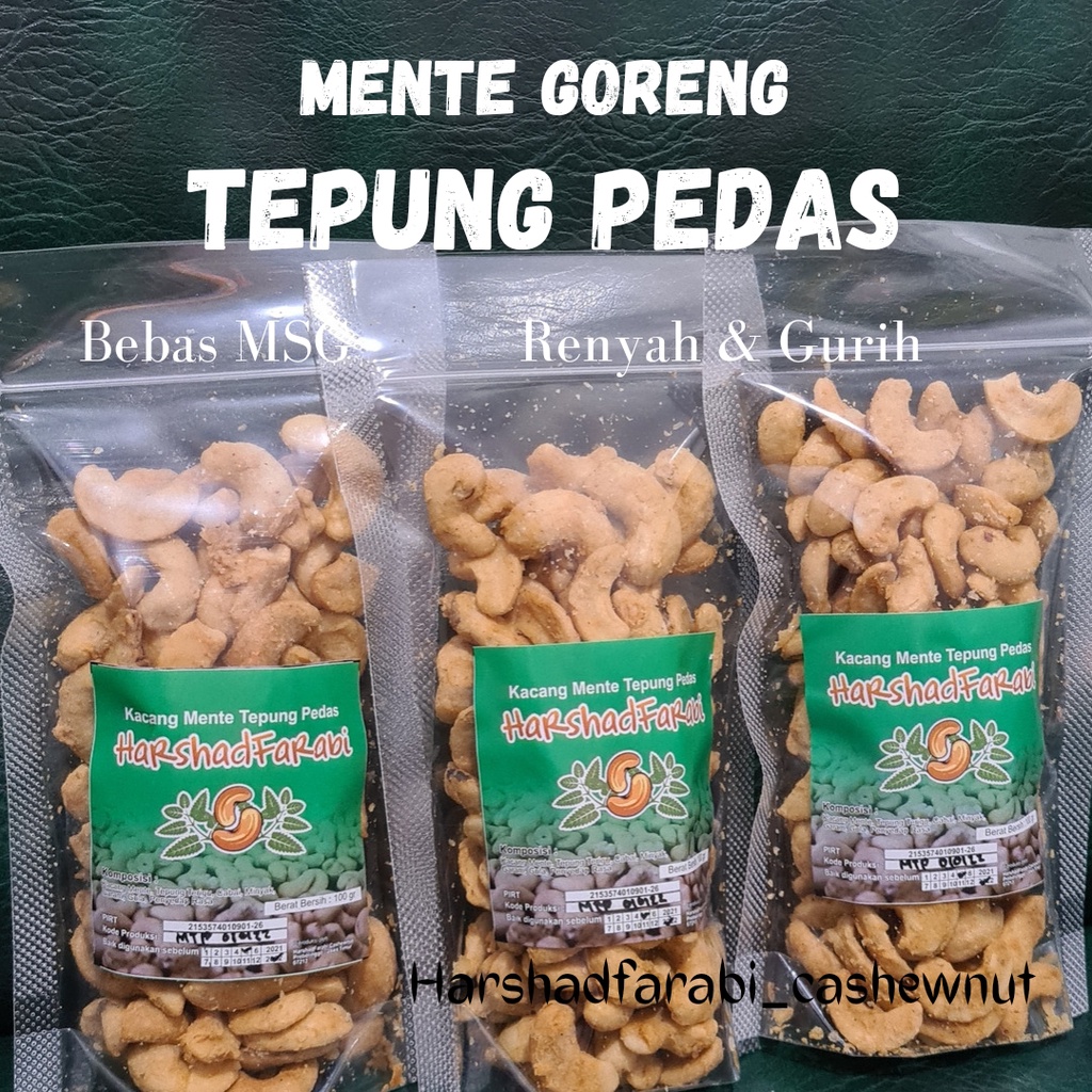 

HARSHADFARABI KACANG MEDE/MENTE GORENG TEPUNG PEDAS 100gram