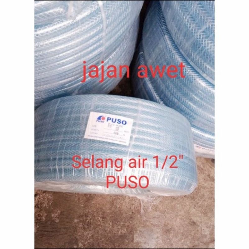 selang 1/2" Puso - selang air 1/2" - selang benang 1/2"