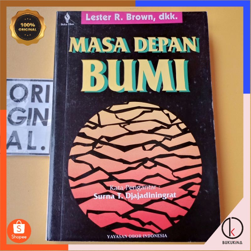 Masa Depan Bumi # Lester R. Brown, dkk. # Obor