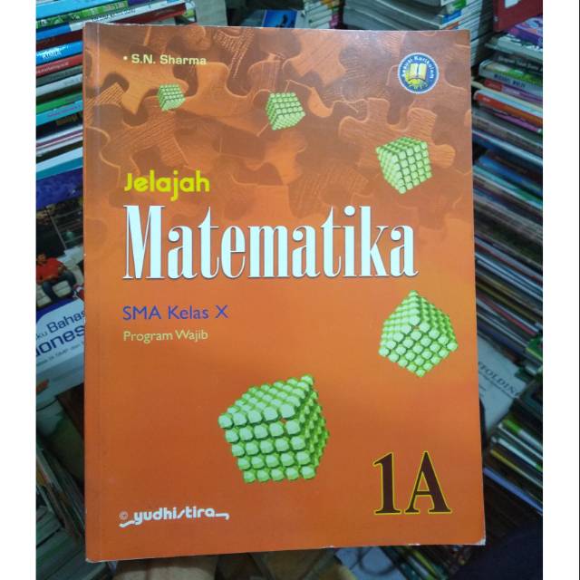 Jelajah Matematika 1A SMA.Kurikulum 2013.