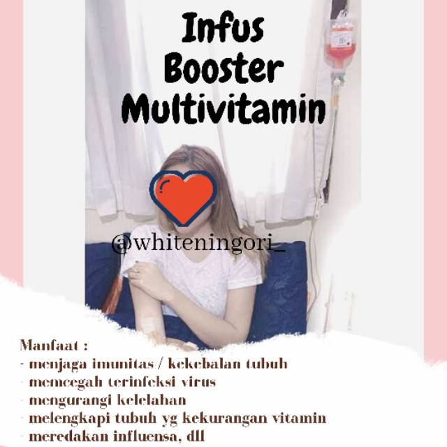 Jual Infus Booster Multivitamin Infus Vitamin Untuk Mencegah Virus Suntik Vitamin Indonesia