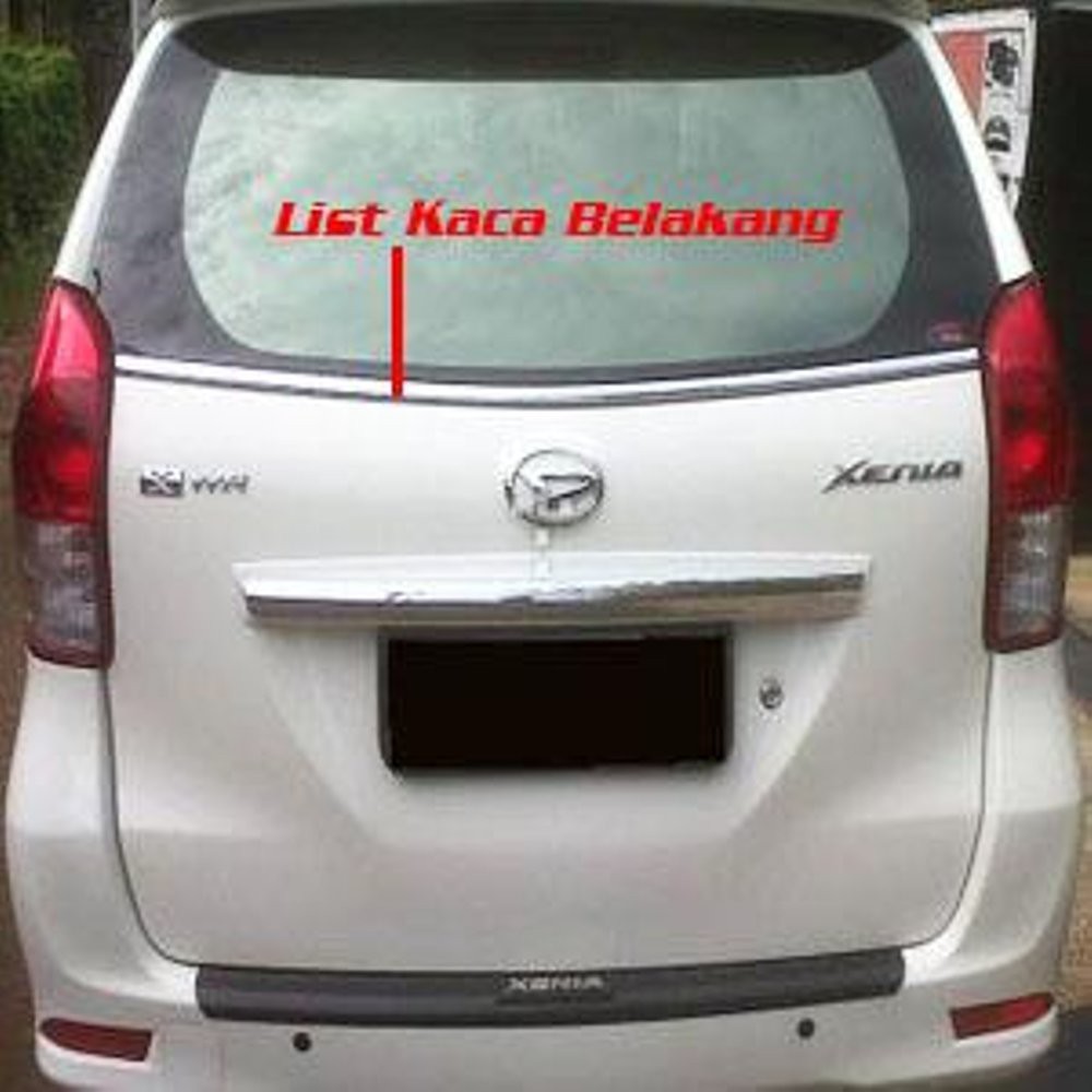 List Chrom Kaca Belakang Avanza Xenia Veloz 2012 s/d 2020