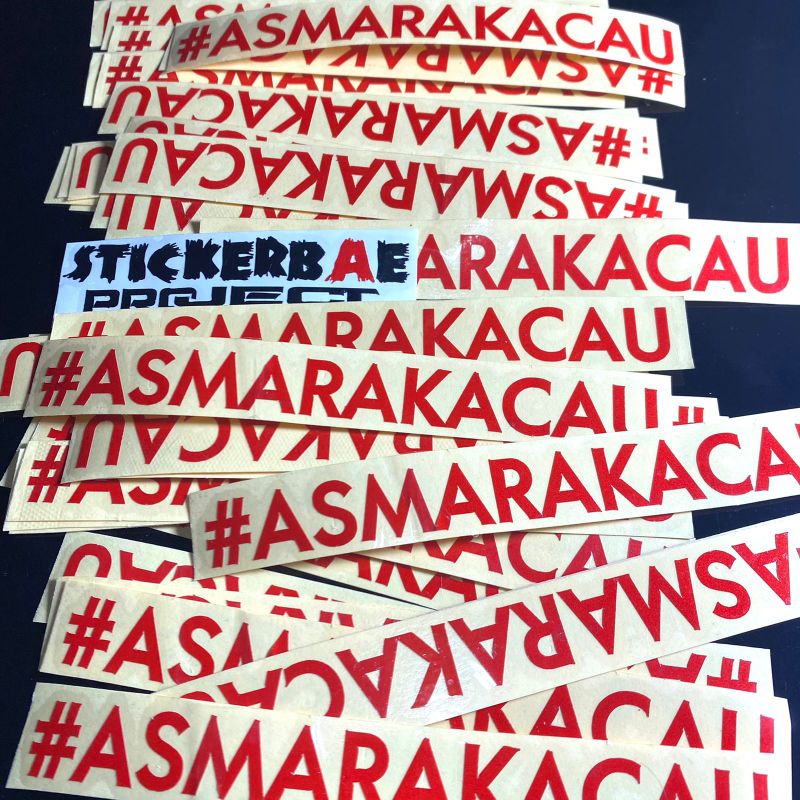 Stiker asmarakacau stiker cutting viral #ASAMARAKACAU termurah bahan anti air