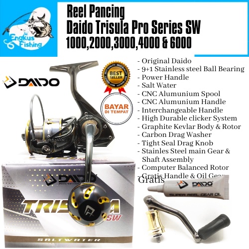 Reel Pancing Daido Trisula Pro Series SW 2000 - 6000 (9+1 Bearing) Gratis Handle Oil Gear Murah - Engkus Fishing