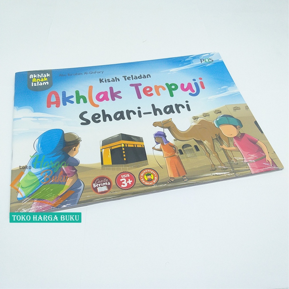 Kisah Teladan Akhlak Terpuji Sehari-Hari Buku Akhlaq Anak Islam Usia 3 Tahun Ke Atas Cerita Berima Penerbit Pustaka Quran Sunnah