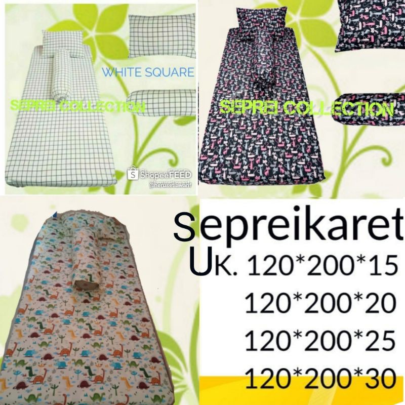 SPREI KARET SUDUT 120*200 ( 15 , 20 , 25 , 30 )