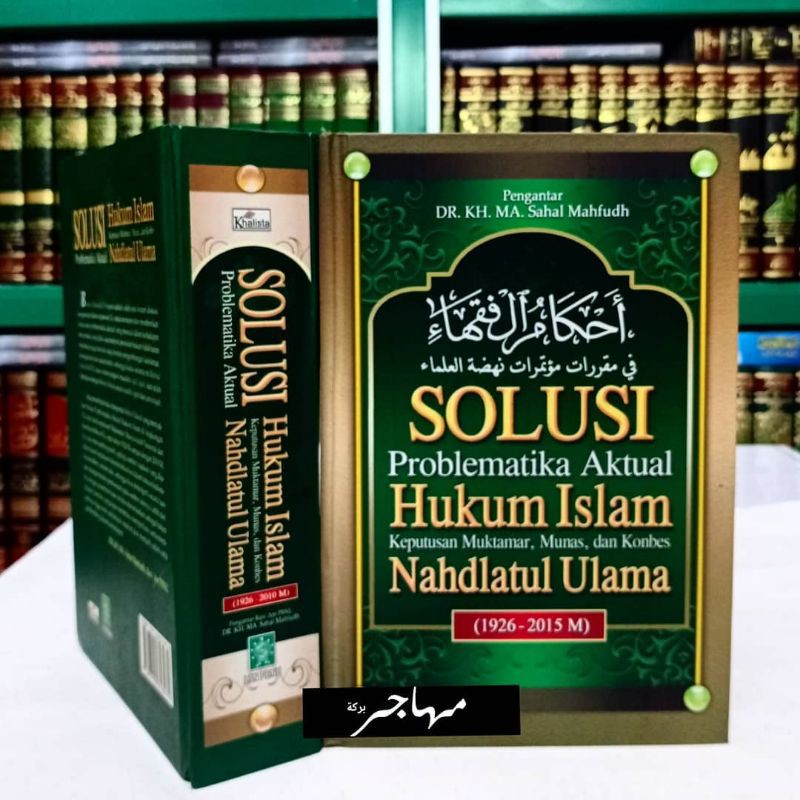 Ahkamul Fuqoha' Solusi Problematika aktual hukum islam - ORIGINAL 100%