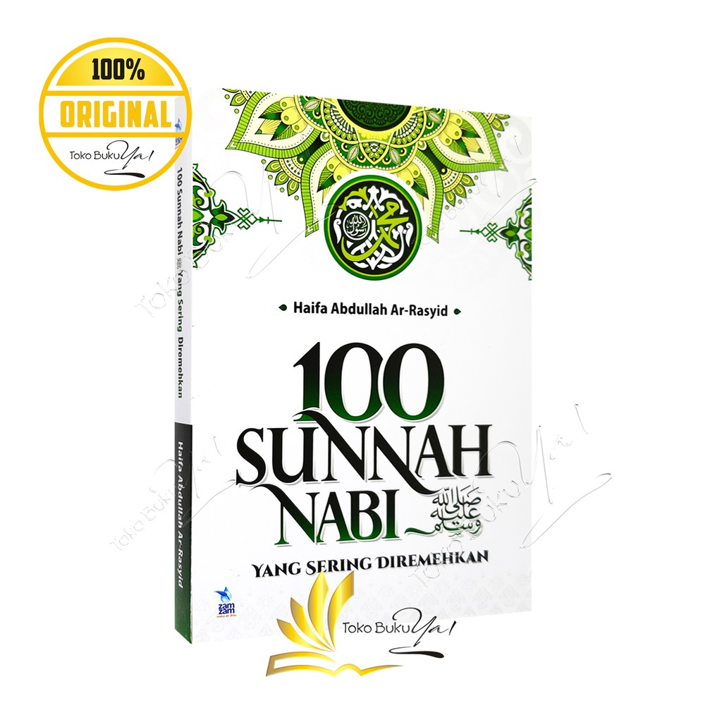 100 Sunnah Nabi Yang Sering Diremehkan - Penerbit Zamzam