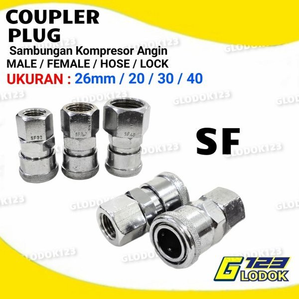 Kopler Angin Drat Konektor Coupler SF SM 20 30 40 1 per 4 3per 8 1per2