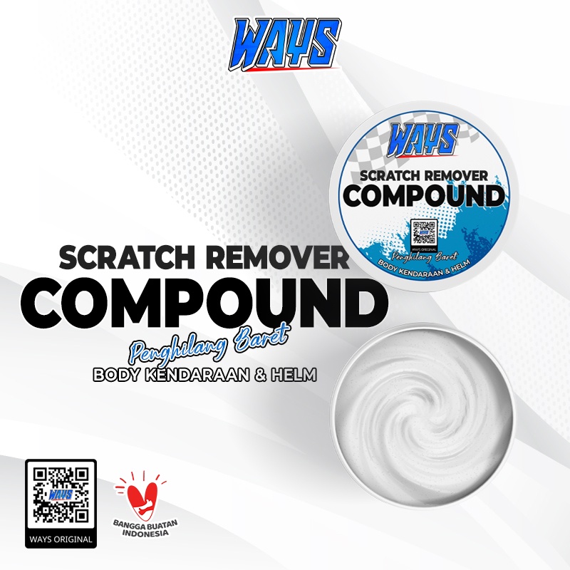 A003 | WAYS White Rubbing Compound / Kompon Putih Halus / Penghilang Penghalus Baret Lecet Cat Body Motor Mobil Helm