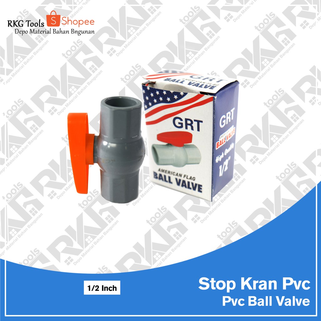 Stop Kran Pvc 1/2&quot; Ball Valve Pvc 1/2 Inch Inci GRT