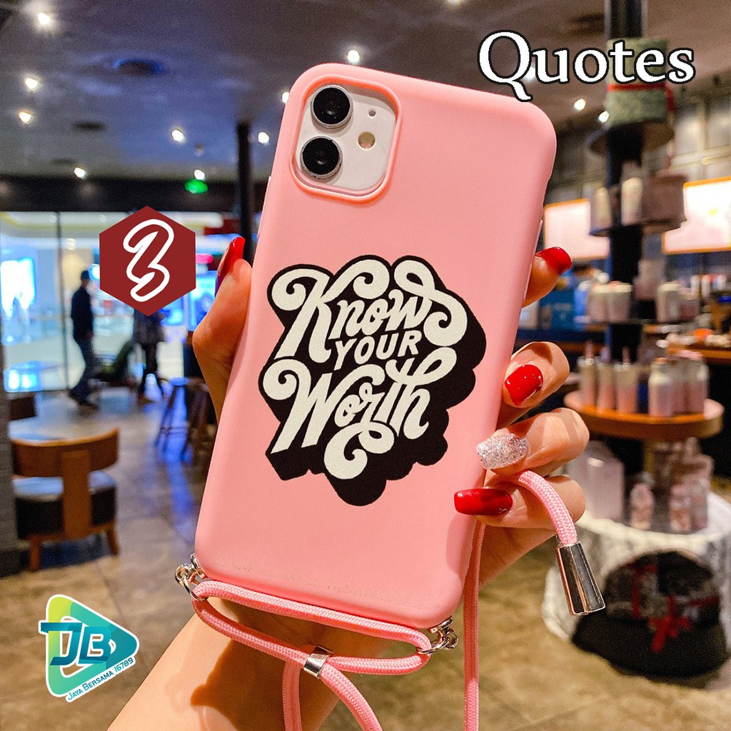 Softcase Slingcase Tali Lanyard Candy QUOTES Samsung S5 S7 S6 S8 S8+ S9 S9+ S10 Edge JB4483