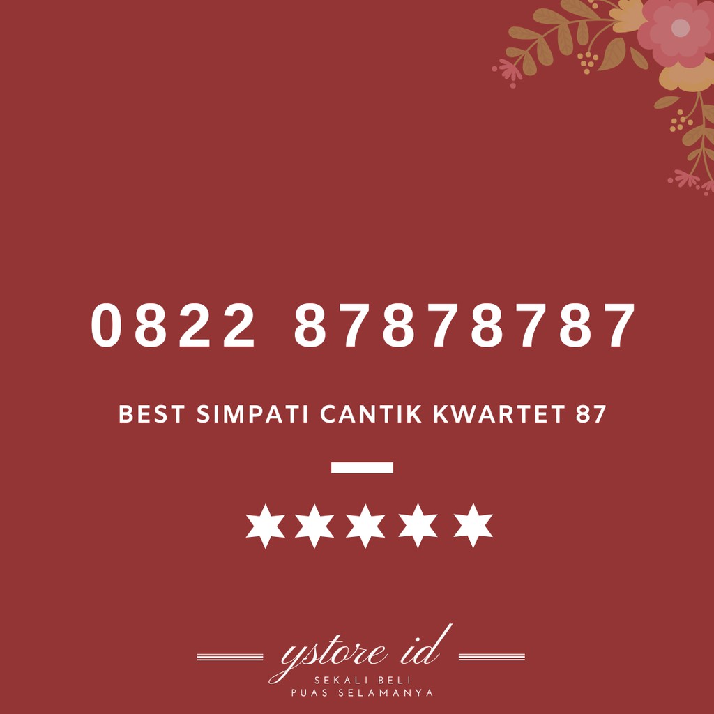 THE BEST NOMOR CANTIK SIMPATI KWARTET 87 KARTU PERDANA TELKOMSEL BELAKANG UJUNG EKOR 87878787 787878
