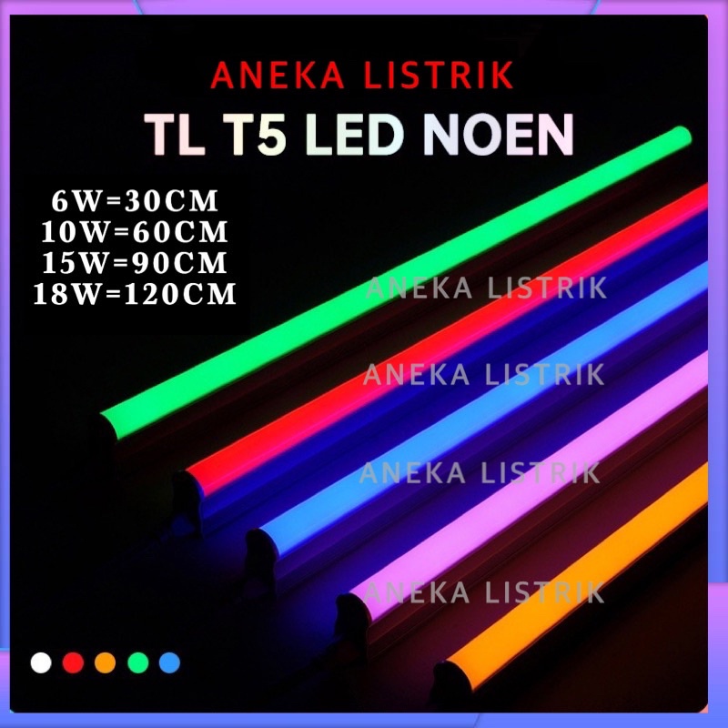 LAMPU TL NEON T5 LED 6/10/15/18W TUBE WARNA WARNI / LAMPU NEON LED