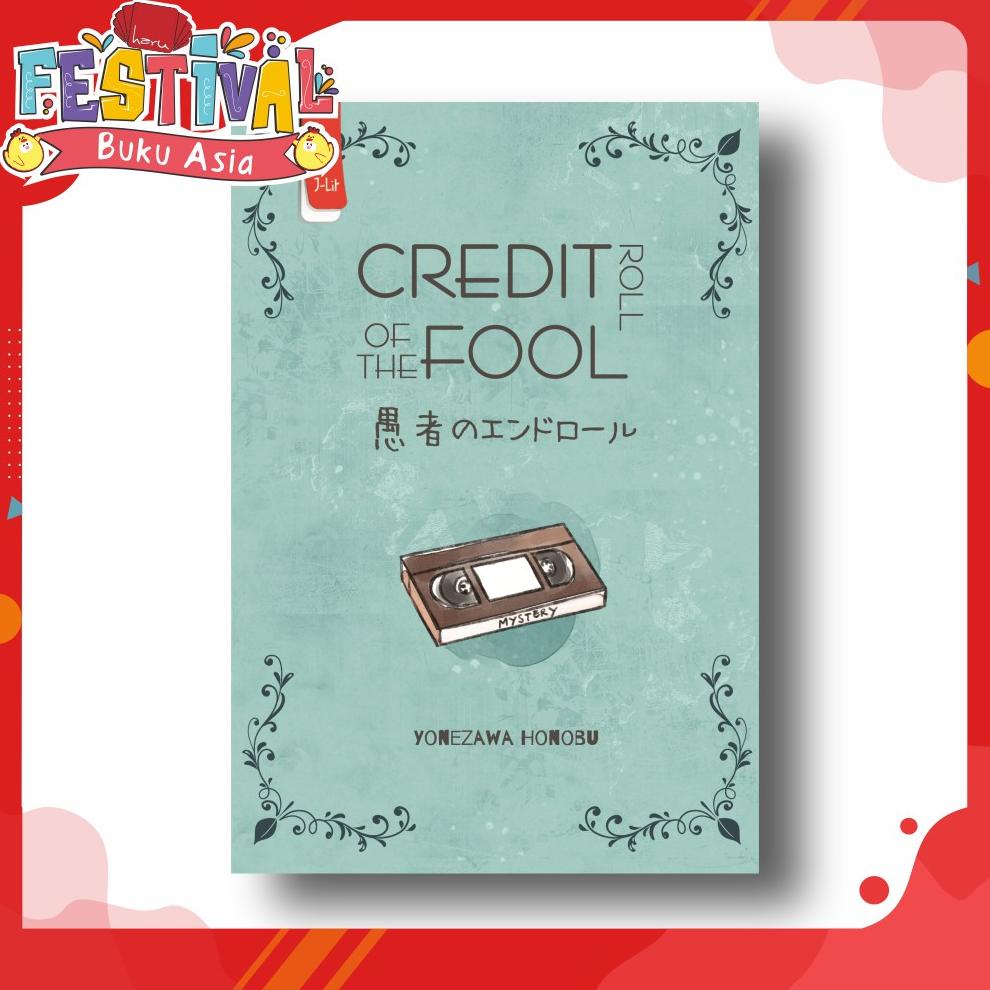 [(BAYAR DITEMPAT) Hyouka 2: CREDIT ROLL OF THE FOOL by Yonezawa Honobu