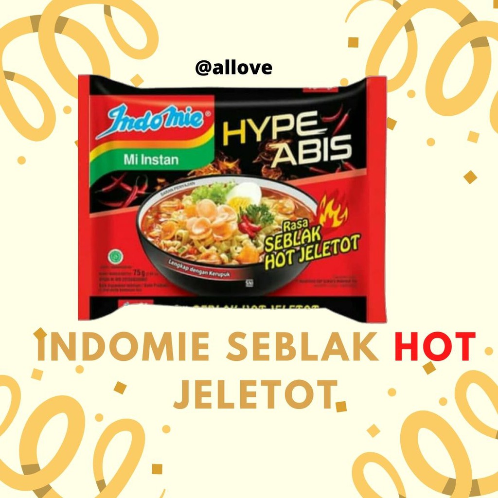 

MIE INDOMIE SEBLAK HOT JELETOT HYPE ABIS