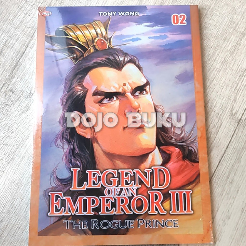 Komik Legend Of An Emperor III The Rogue Prince by Tony Wong