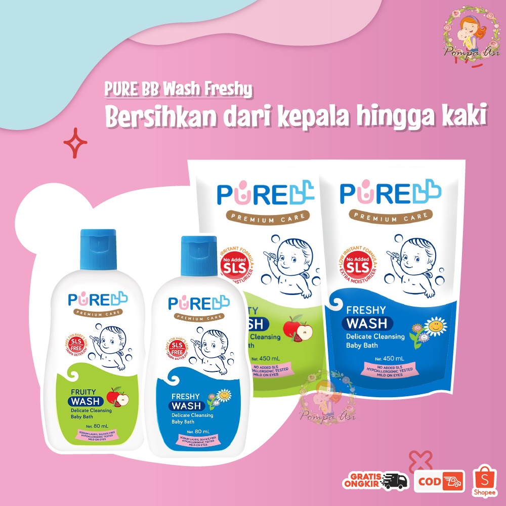 Pure BB Wash Freshy Fruity 230ml Botol 450ml Refill Sabun Baby Perlengkapan Peralatan Mandi Bayi New Born By Mallpompaasi