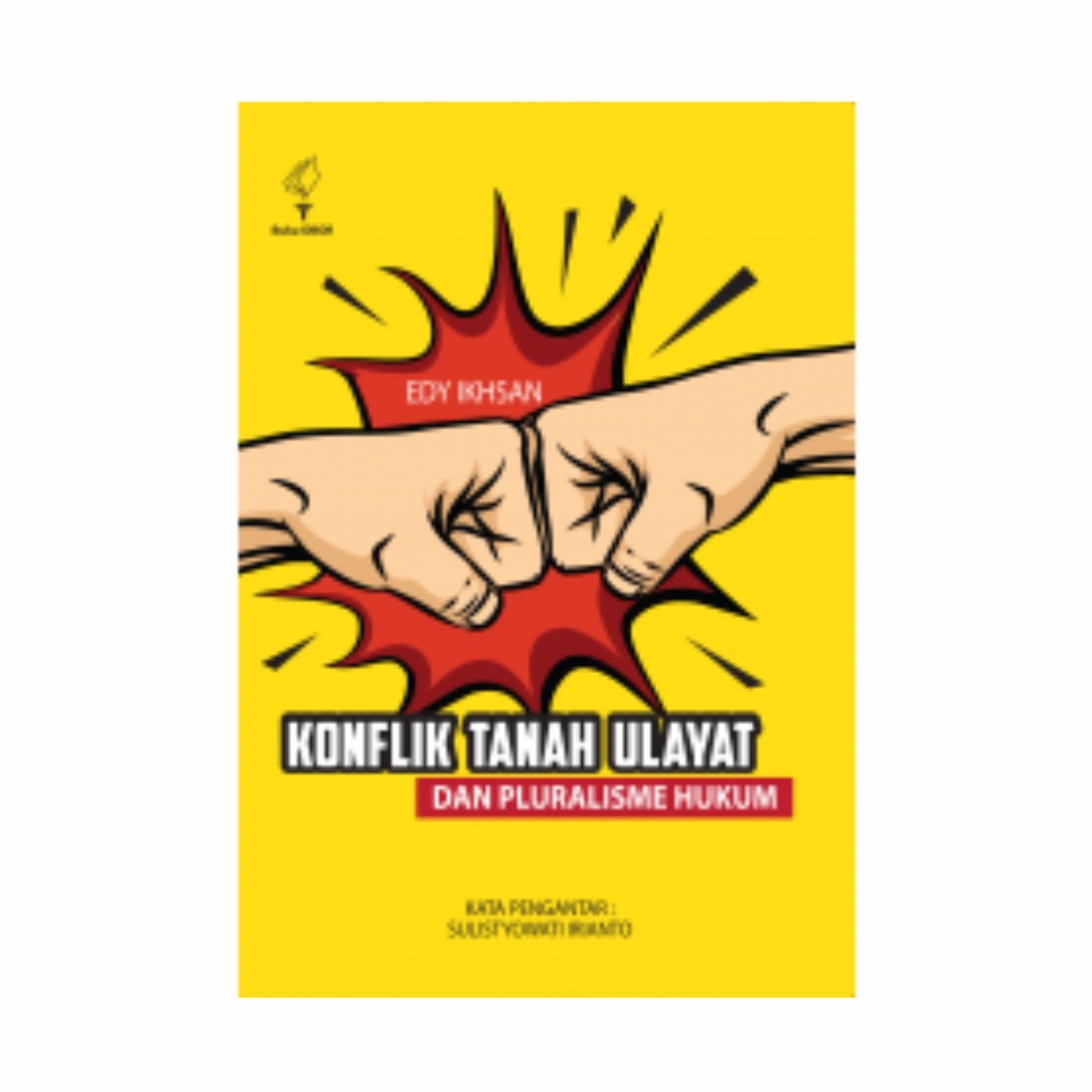 Buku Konflik Tanah Ulayat dan Pluralisme Hukum - Edy Ikhsan
