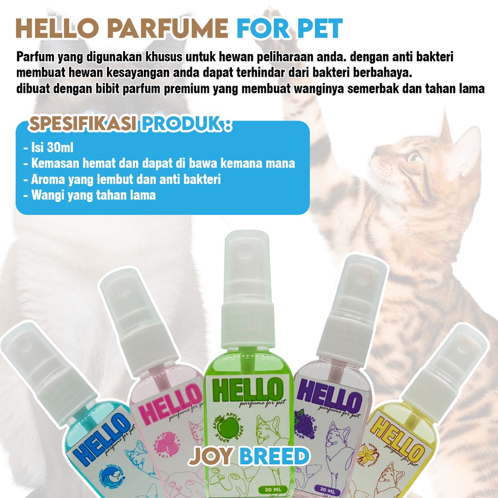 PARFUM KUCING HELLO PARFUME KUCING WANGI DAN ANTI BAKTERI 30ML MURAH | JOY BREED