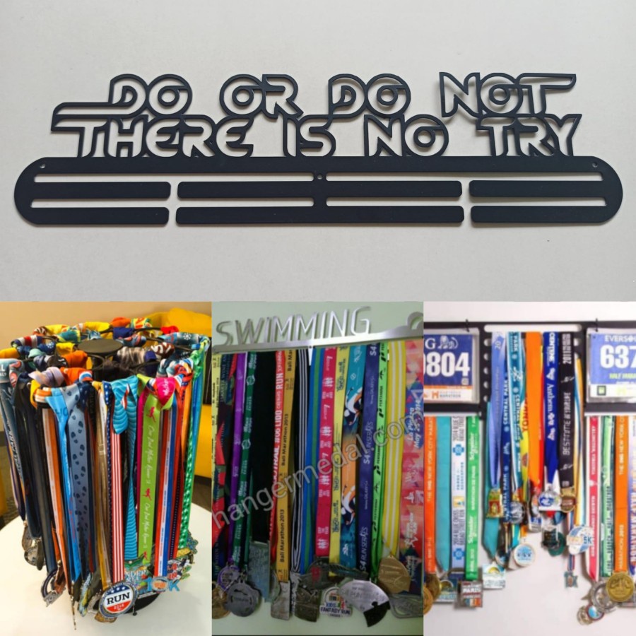 MEDAL HANGER GANTUNGAN MEDALI DO OR DO NOT THERE IS NO TRY - MILDSTEEL HITAM