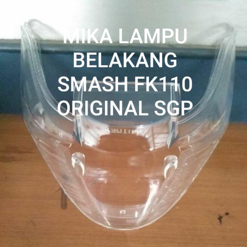 MIKA LAMPU BELAKANG SMASH FK110 MIKA LAMPU STOP SMASH FK110 ORIGINAL SUZUKI ASLI SGP