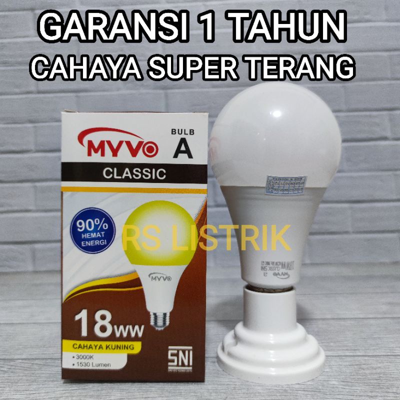 MYVO CLASSIC LAMPU LED BULB 18W CAHAYA KUNING WARM WHITE 3000K BERGARANSI 1 TAHUN