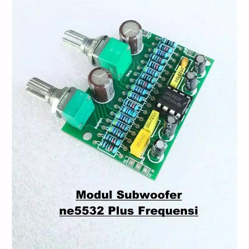 Modul Sub woofer ne 5532 Plus Frekuensi