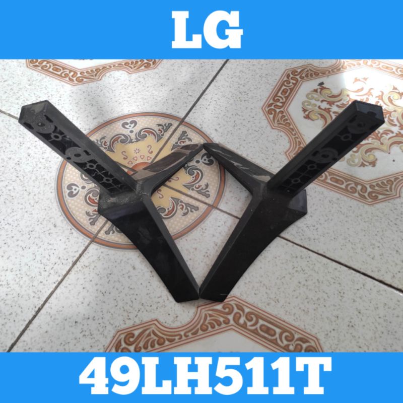 Dudukan TV LG 49LH511T Dudukan TV 49LH511T Stand TV LG 49LH511T