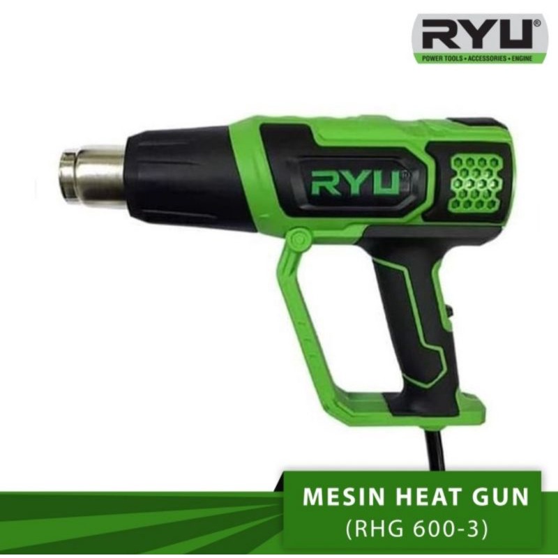 Heat Gun Hot Gun RYU RHG 600-3 Mesin Pemanas