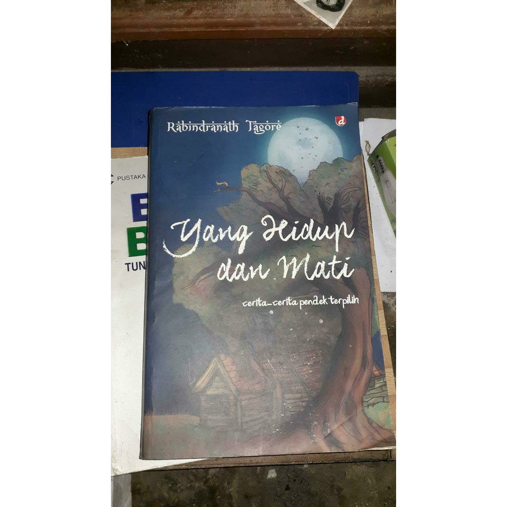 Yang Hidup Dan Mati - Rabindranath Tagore